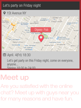Meet up, Are you satisfied with the online chat? Meet up with guys near you for many reasons and have fun.